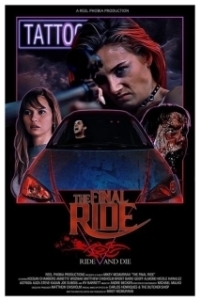 Постер Последняя поездка (The Final Ride)