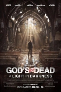 Постер Бог не умер: Свет во тьме (God Continues to Not Be Dead)