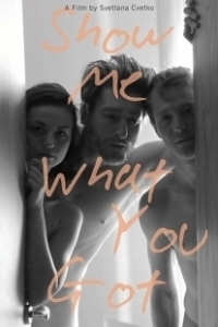 Постер Покажи мне, что у тебя есть (Show Me What You Got)