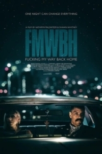 Постер Трудный путь домой (Fucking My Way Back Home)