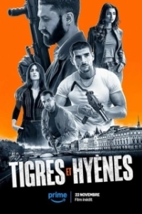 Постер Охота с тиграми (Tigres et Hyènes)