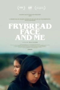 Постер Жареная лепешка и я (Frybread Face and Me)