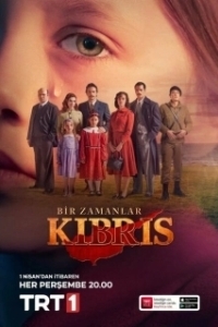 Постер Однажды на Кипре (Bir Zamanlar Kibris)