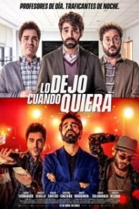Постер Захочу и соскочу (Lo dejo cuando quiera)