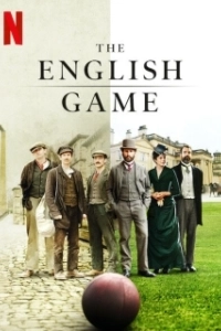 Постер Английская игра (The English Game)