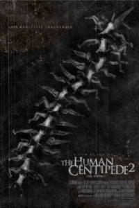 Постер Человеческая многоножка 2 (The Human Centipede 2:  Full Sequence)