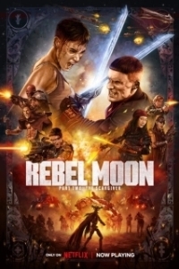 Постер Мятежная Луна, часть 2: Дарующая шрамы (Rebel Moon - Part Two: The Scargiver)