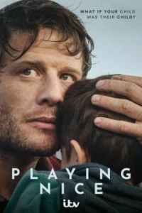 Постер Веди себя прилично (Playing Nice)