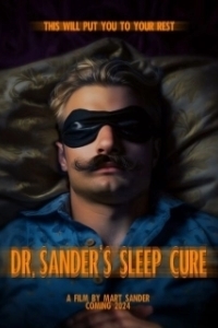 Постер Сонная терапия доктора Сандера (Dr. Sander's Sleep Cure)