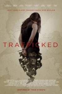Постер Похищены и проданы (Trafficked)