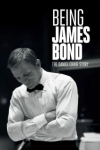Постер Быть Джеймсом Бондом: История Дэниэла Крэйга (Being James Bond)