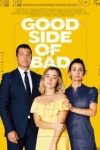 Постер Хорошая сторона плохого (Good Side of Bad)