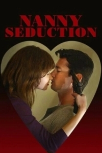 Постер Няня-соблазнительница (Nanny Seduction)
