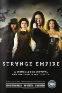 Постер Неизвестная империя (Strange Empire)