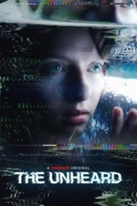 Постер Неслыханное (The Unheard)