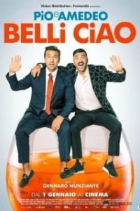 Постер Пока, красавчики (Belli ciao)