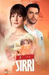 Постер Наша тайна (Ikimizin Sirri)