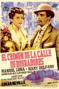 Постер Преступление на улице Бордадорес (El crimen de la calle de Bordadores)