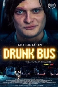 Постер Пьяный автобус (Drunk Bus)