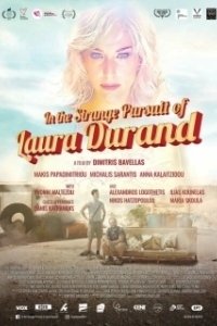 Постер Невероятная погоня за Лорой Дуран (In the Strange Pursuit of Laura Durand)