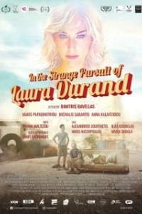 Постер Невероятная погоня за Лорой Дуран (In the Strange Pursuit of Laura Durand)
