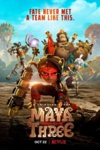Постер Майя и три воина (Maya and the Three)