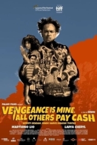 Постер Я мщу, остальные платят наличными (Vengeance Is Mine, All Others Pay Cash)