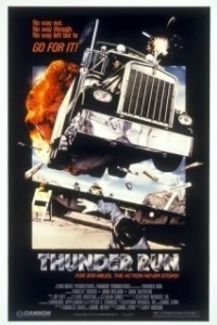 Постер Смертельная гонка (Thunder Run)
