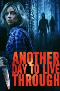 Постер Еще один день, который нужно пережить (Another day to live through)