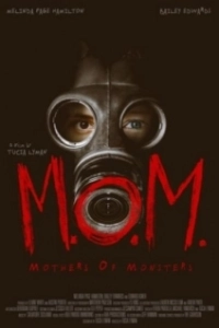 Постер Матери чудовищ (M.O.M.: Mothers of Monsters)