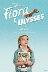Постер Флора и Улисс (Flora and Ulysses)