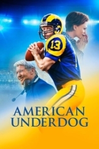 Постер Американский неудачник (American Underdog: The Kurt Warner Story)