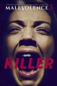 Постер Злоумышленник 3: Убийца (Killer: Malevolence 3)