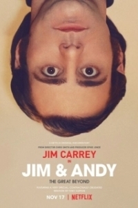 Постер Джим и Энди: Другой мир (Jim & Andy: The Great Beyond - The Story of Jim Carrey & Andy Kaufman Featuring a Very Special, Contractually Obligated Mention of Tony Clifton)