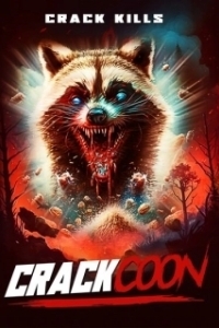 Постер Кокаиновый енот (Crackcoon)