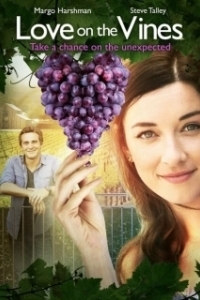 Постер Любовь на винограднике (A Vineyard Romance)