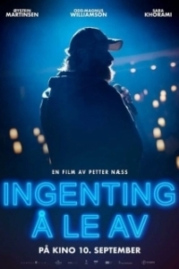 Постер Жизнь совсем не смешная (Ingenting å le av)