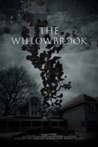 Постер Уиллоубрук (The Willowbrook)