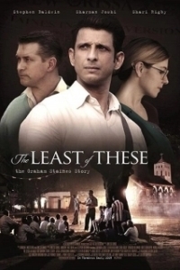 Постер Наименьшая из них: История Грэма Стэйнса (The Least of These: The Graham Staines Story)
