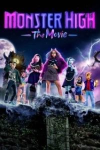 Постер Школа монстров: Фильм (Monster High: The Movie)