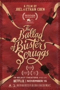 Постер Баллада Бастера Скраггса (The Ballad of Buster Scruggs)