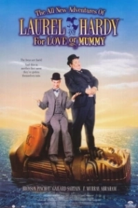 Постер Придурки против мумии (The All New Adventures of Laurel & Hardy in «For Love or Mummy»)