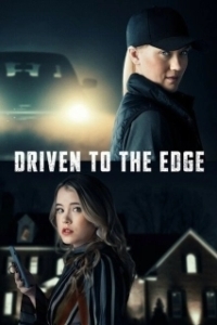 Постер Смертельная поездка: Убийственный райдшеринг (Driven to the Edge)