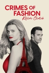 Постер Преступления моды: Убийственный клатч (Crimes of Fashion: Killer Clutch)