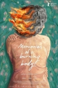 Постер Воспоминания пылающего тела (Memories of a Burning Body)