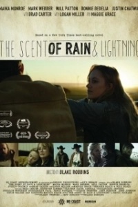 Постер Запах дождя и молнии (The Scent of Rain & Lightning)
