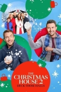 Постер Рождественский дом 2: Украсьте зал (The Christmas House 2: Deck Those Halls)