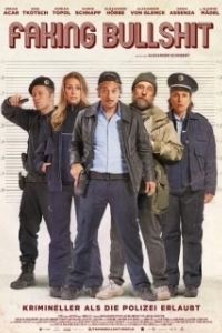 Постер Полный бред - Криминальнее некуда! (Faking Bullshit - Krimineller als die Polizei erlaubt!)