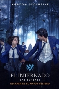 Постер Интернат (El Internado: Las Cumbres)