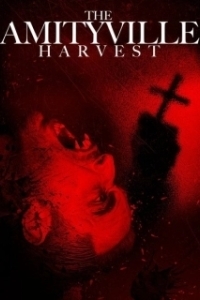 Постер Амитивилль. Кровавая жатва (The Amityville Harvest)